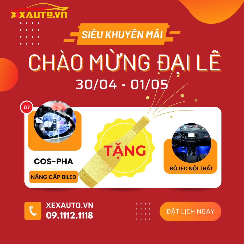 CHƯƠNG TRÌNH KHUYẾN MÃI - ƯU ĐÃI GIẢM GIÁ, SALE NGÀY VÀNG 30/4 - 01/05 SIÊU KHỦNG TẠI X.E.XAUTO.VN 6 Nâng cấp Biled Cos/Pha với giá ưu đãi và cùng các gói giảm giá khác